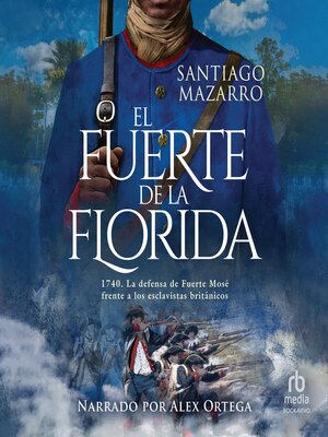 cover image of El fuerte de la Florida (The Fort of Florida)